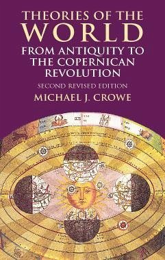 Theories of the World from Antiquity to the Copernican Revolution (eBook, ePUB) - Crowe, Michael J.