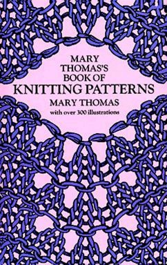 Mary Thomas's Book of Knitting Patterns (eBook, ePUB) - Thomas, Mary