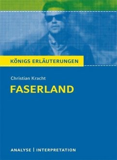 Faserland von Christian Kracht. Textanalyse und Interpretation. (eBook, PDF) - Kracht, Christian