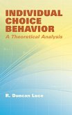 Individual Choice Behavior (eBook, ePUB) Individual Choice Behavior (eBook, ePUB)