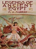 Legends of Ancient Egypt (eBook, ePUB)