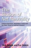 Illusion of Net Neutrality (eBook, ePUB)