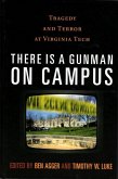 There is a Gunman on Campus (eBook, ePUB)