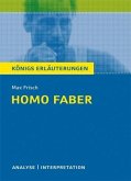 Homo faber von Max Frisch. Textanalyse und Interpretation mit ausführlicher Inhaltsangabe und Abituraufgaben mit Lösungen. (eBook, PDF)