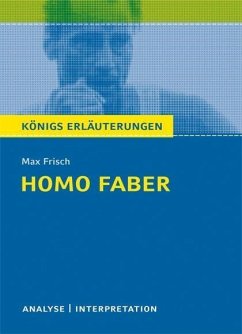Homo faber von Max Frisch. Textanalyse und Interpretation mit ausführlicher Inhaltsangabe und Abituraufgaben mit Lösungen. (eBook, PDF) - Frisch, Max