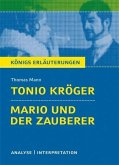 Tonio Kröger und Mario und der Zauberer von Thomas Mann. Textanalyse und Interpretation mit ausführlicher Inhaltsangabe und Abituraufgaben mit Lösungen. (eBook, PDF)