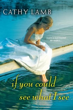 If You Could See What I See (eBook, ePUB) - Lamb, Cathy