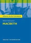 Macbeth von William Shakespeare. Textanalyse und Interpretation mit ausführlicher Inhaltsangabe und Abituraufgaben mit Lösungen. (eBook, PDF)