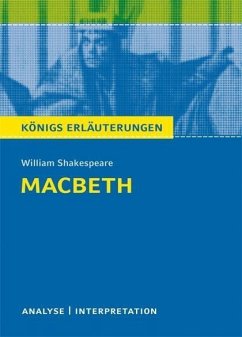 Macbeth von William Shakespeare. Textanalyse und Interpretation mit ausführlicher Inhaltsangabe und Abituraufgaben mit Lösungen. (eBook, PDF) - Shakespeare, William