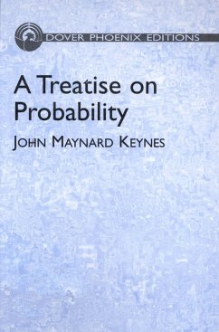 A Treatise on Probability (eBook, ePUB) - Keynes, John Maynard