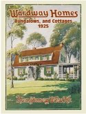 Wardway Homes, Bungalows, and Cottages, 1925 (eBook, ePUB)