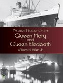 Picture History of the Queen Mary and Queen Elizabeth (eBook, ePUB)