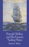 Donald McKay and His Famous Sailing Ships (eBook, ePUB)