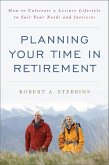 Planning Your Time in Retirement (eBook, ePUB)