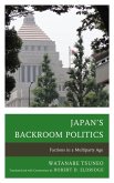 Japan's Backroom Politics (eBook, ePUB) Japan's Backroom Politics (eBook, ePUB)
