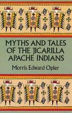 Myths and Tales of the Jicarilla Apache Indians (eBook, ePUB)