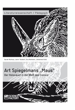 Art Spiegelmans „Maus“. Der Holocaust in der Welt des Comics (eBook, PDF) - Ruhnau, Sarah; Taubert, Janin; Reimann, Eva; Kolb, Johannes