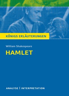 Hamlet von Wiliam Shakespeare. Textanalyse und Interpretation mit ausführlicher Inhaltsangabe und Abituraufgaben mit Lösungen. (eBook, PDF) - Shakespeare, William