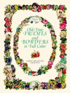 Old-Time Frames and Borders in Full Color (eBook, ePUB) - Grafton, Carol Belanger
