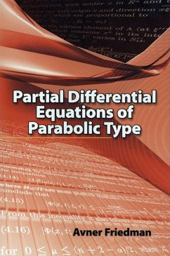 Partial Differential Equations of Parabolic Type (eBook, ePUB) - Friedman, Avner