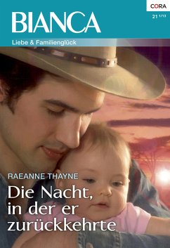 Die Nacht, in der er zurückkehrte (eBook, ePUB) - Thayne, RaeAnne