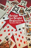 Bridge for Bright Beginners (eBook, ePUB)