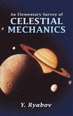 An Elementary Survey of Celestial Mechanics (eBook, ePUB)