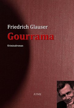 Gourrama (eBook, ePUB) - Glauser, Friedrich