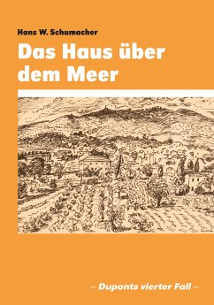 Das Haus über dem Meer (eBook, ePUB) - W. Schumacher, Hans