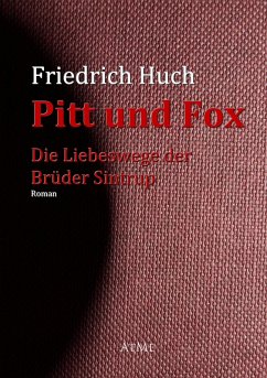 Pitt und Fox (eBook, ePUB) - Huch, Friedrich