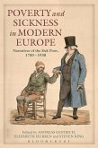 Poverty and Sickness in Modern Europe (eBook, PDF)