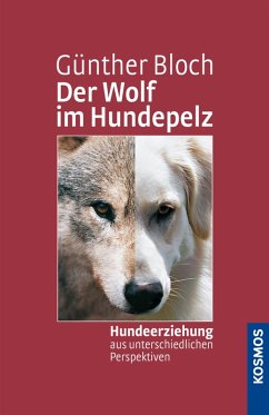 Der Wolf im Hundepelz (eBook, ePUB) - Bloch, Günther