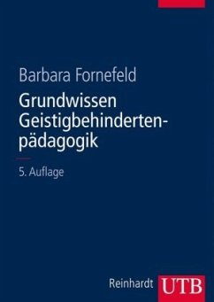 Grundwissen Geistigbehindertenpädagogik - Fornefeld, Barbara