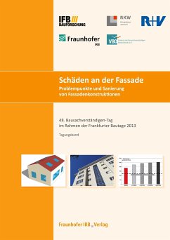 Schäden an der Fassade. Problempunkte und Sanierung von Fassadenkonstruktionen. - Krätschell, Michael