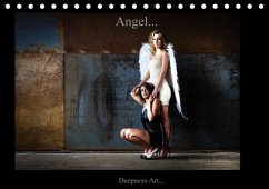 Angel... (Tischkalender immerwährend DIN A5 quer) - Kunz Deepness-Art..., Missy