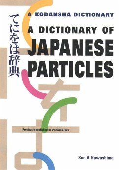 A Dictionary of Japanese Particles - Kawashima, Sue A.