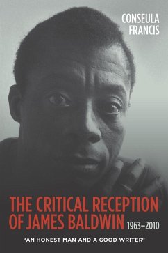 The Critical Reception of James Baldwin, 1963-2010 - Francis, Conseula