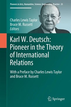 Karl W. Deutsch: Pioneer in the Theory of International Relations