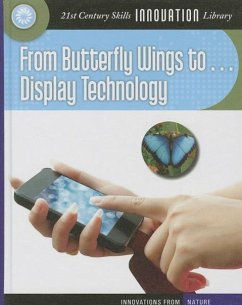 From Butterfly Wings To... Display Technology - Gregory, Josh