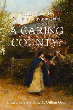 A Caring County?: Social Welfare in Hertfordshire from 1600