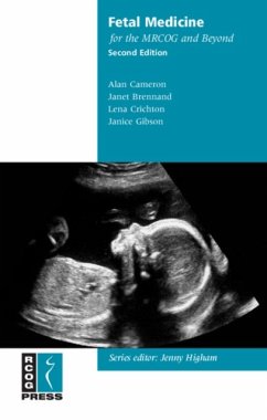 Fetal Medicine for the Mrcog and Beyond - Cameron, Alan; Brennand, Janet; Crichton, Lena