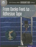 From Gecko Feet to Adhesive Tape