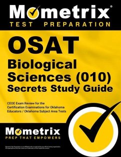 Osat Biological Sciences (010) Secrets Study Guide