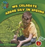 We Celebrate Arbor Day in Spring