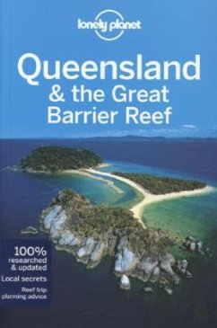 Lonely Planet Queensland & the Great Barrier Reef - Rawlings-Way, Charles;Worby, Meg;Sheward, Tamara