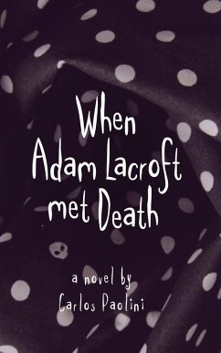 Cover When Adam Lacroft Met Death