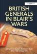 British Generals in Blair's Wars - Bild 1