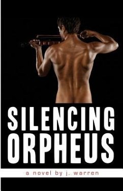 Silencing Orpheus - Warren, J.