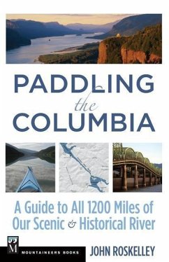 Paddling the Columbia - Roskelley, John