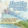 That the Lord May Whistle - Bild 1